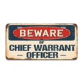 thumbnail image 1 of SignMission A-LP-04-360 Beware of Chief Warrant Officer Aluminum License Plate, 1 of 1