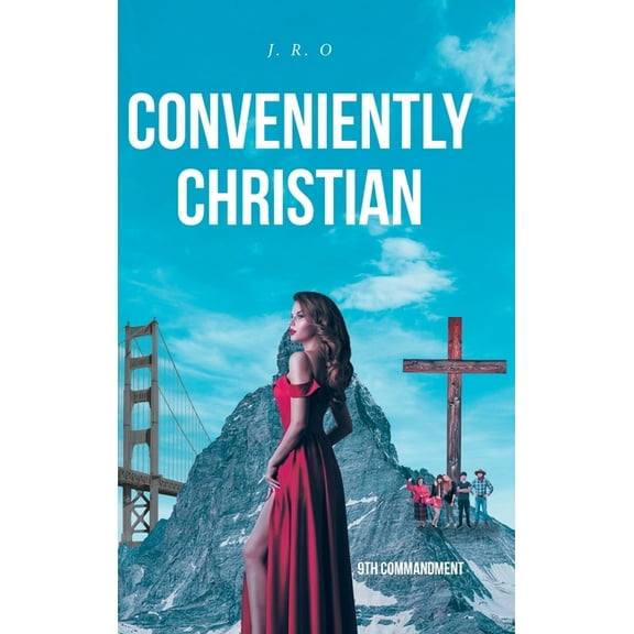 Conveniently Christian: 9th Commandment (Hardcover)