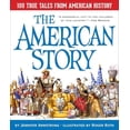 thumbnail image 1 of Pre-Owned The American Story: 100 True Tales from American History Paperback, 1 of 1
