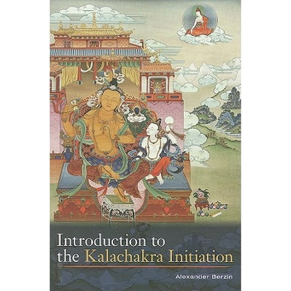 Pre-Owned Introduction to the Kalachakra Initiation (Paperback 9781559393737) by Alexander Berzin