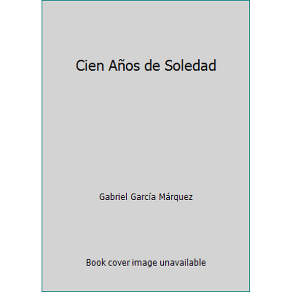 Pre-Owned Cien Años de Soledad (Paperback) 843760494X 9788437604947