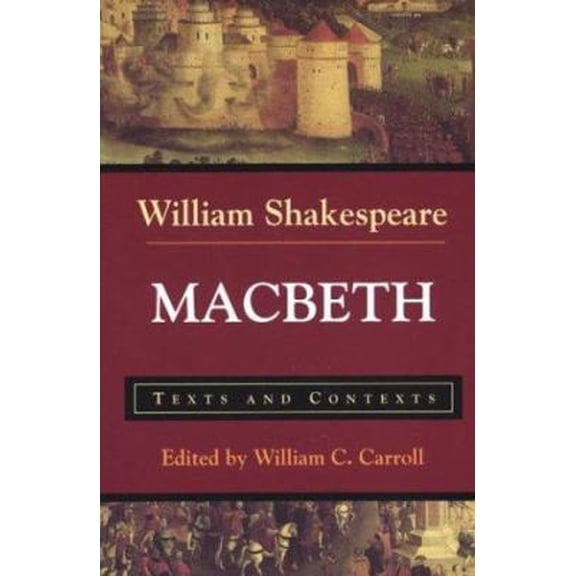 Pre-Owned Bedford Shakespeare Macbeth: Texts and Contexts, (Paperback)