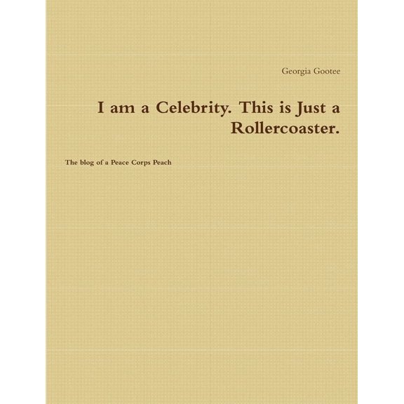 I am a Celebrity. This is Just a Rollercoaster., (Paperback)