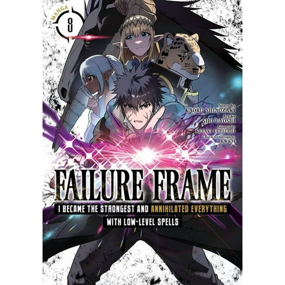 Failure Frame: I Became the Strongest and Annihilated Everything With Low-Level Spells (Manga): Failure Frame: I Became the Strongest and Annihilated Everything With Low-Level Spells (Manga) Vol. 8 (Series #8) (Paperback)
