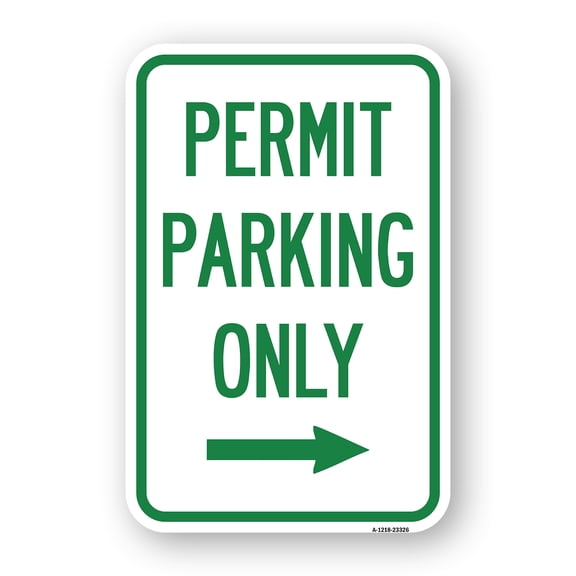 SignMission A-1824-23326 18 x 24 in. Aluminum Sign - Permit Parking Only with Right Arrow