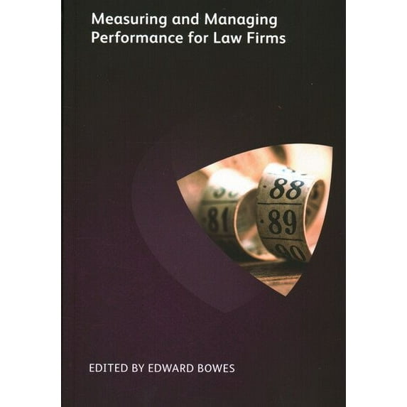 Pre-Owned Measuring and Managing Performance for Law Firms (Paperback)