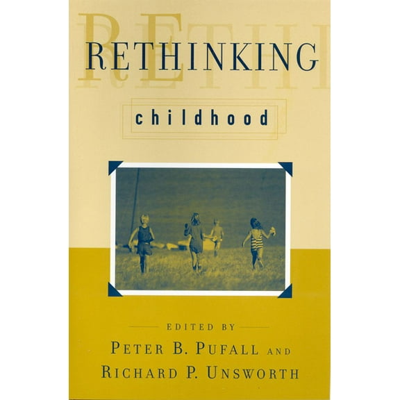 Rutgers Series in Childhood Studies: Rethinking Childhood (Paperback)