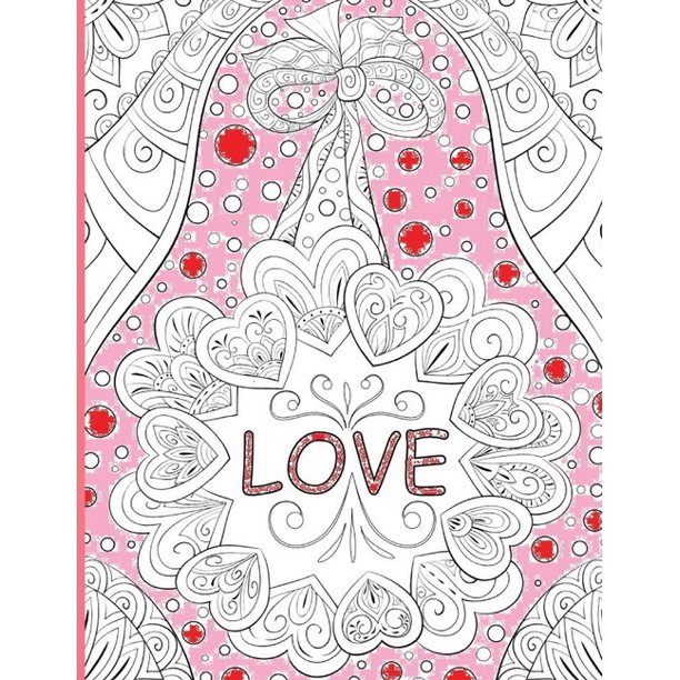 Download Love Love Quotes Inspirational Coloring Book Adult Coloring Book Of Love And Romance Valentine S Day Quotes Coloring Book Paperback Walmart Com Walmart Com