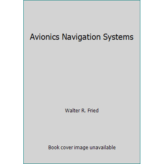 Pre-Owned Avionics Navigation Systems (Hardcover) 0471461806 9780471461807