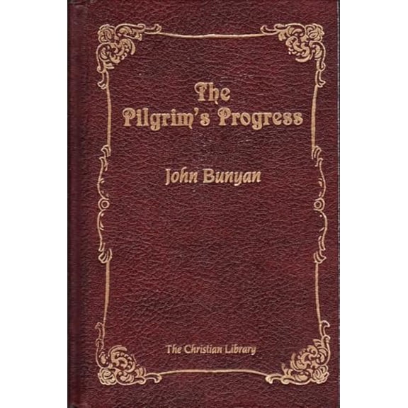 Pre-Owned The Pilgrim's Progress, 9780916441005, 0916441008, Hardcover,