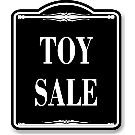 Toy Sale BLACK Aluminum Composite Sign, 8.5"x10"