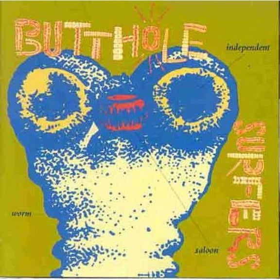 Butthole Surfers - Independent Worm Saloon - Music & Performance - CD