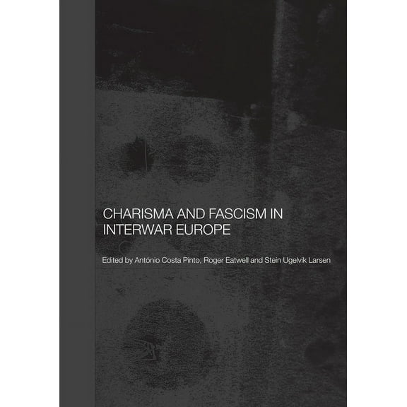 Totalitarianism Movements and Political Charisma and Fascism, Book 2, (Paperback)