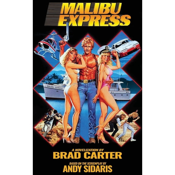 The Andy Sidaris Collection Malibu Express: The Novelization, Book 1, (Paperback)