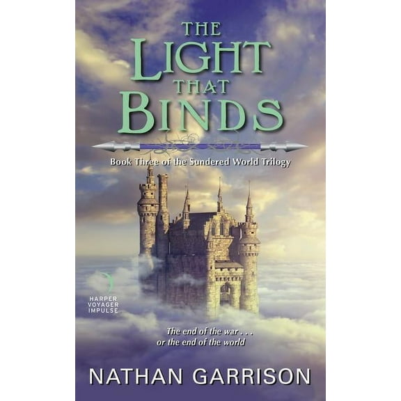 The Light That Binds: Book Three of the Sundered World Trilogy, (Paperback)