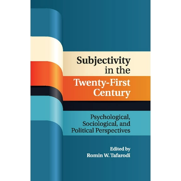 Culture and Psychology Subjectivity in the Twenty-First Century, (Paperback)