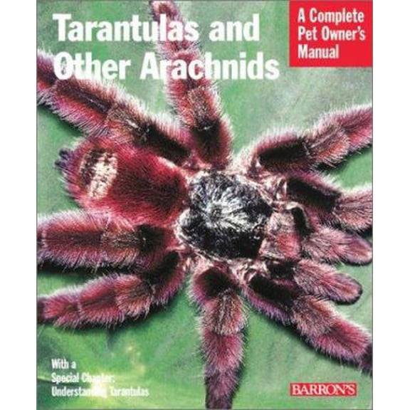 Pre-Owned Tarantulas and Other Arachnids (Complete Pet Owner's Manual) Paperback