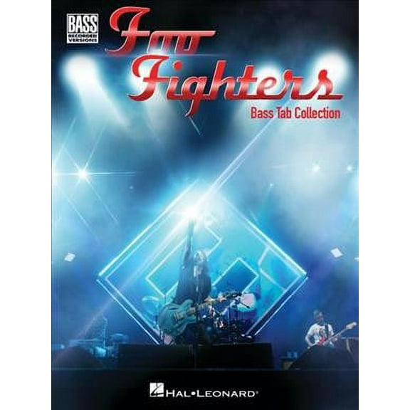 Foo Fighters - Bass Tab Collection: Bass Recorded Versions Collection with notes and tab and Lyrics