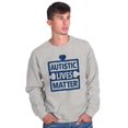 thumbnail image 5 of Autistic Lives Matter Autism Aware Sweatshirt for Men or Women Brisco Brands L, 5 of 6