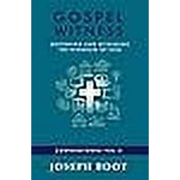 Gospel Witness: Defending and Extending the Kingdom of God (Cornerstones) (Volume 2)