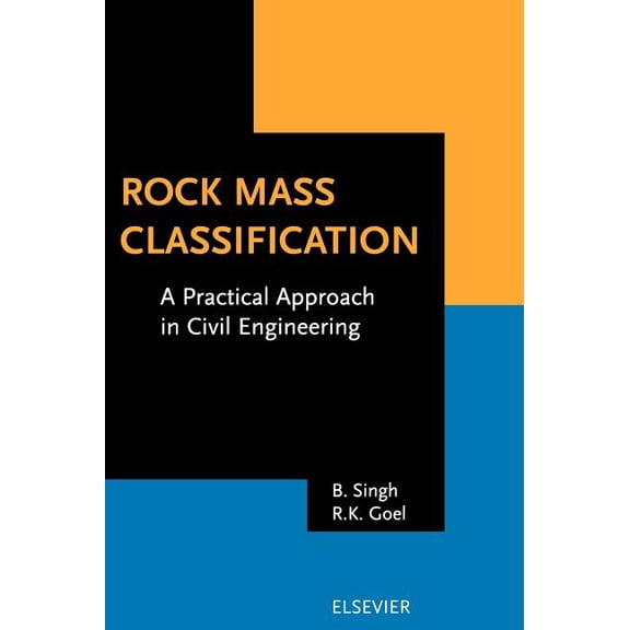 Rock Mass Classification: A Practical Approach in Civil Engineering, (Hardcover)