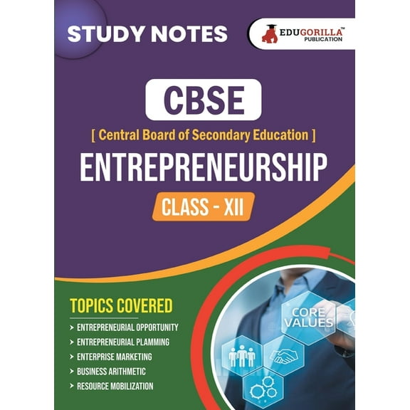 CBSE (Central Board of Secondary Education) Class XII Commerce - Entrepreneurship Topic-wise Notes A Complete Preparatio, (Paperback)