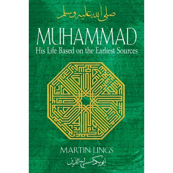 Muhammad : His Life Based on the Earliest Sources (Edition 5) (Paperback)