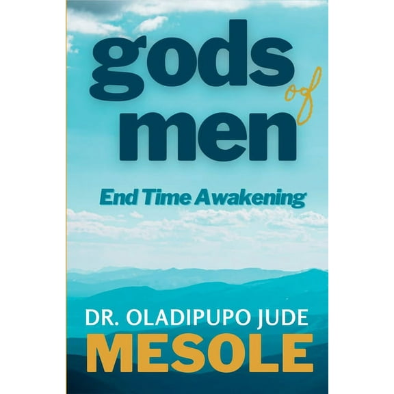 gods of men: End Time Awakening, (Paperback)