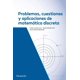thumbnail image 1 of Problemas, cuestiones y aplicaciones de matemática discreta, 1 of 2