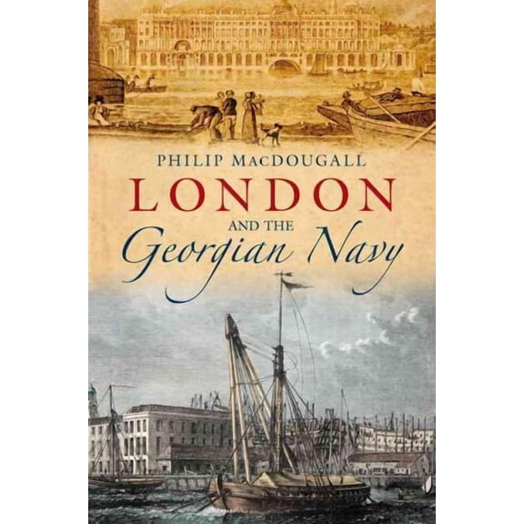 London and the Georgian Navy