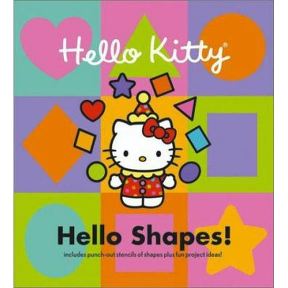 Pre-Owned Hello Kitty Hello Shapes! (Hardcover) 0810942291 9780810942295