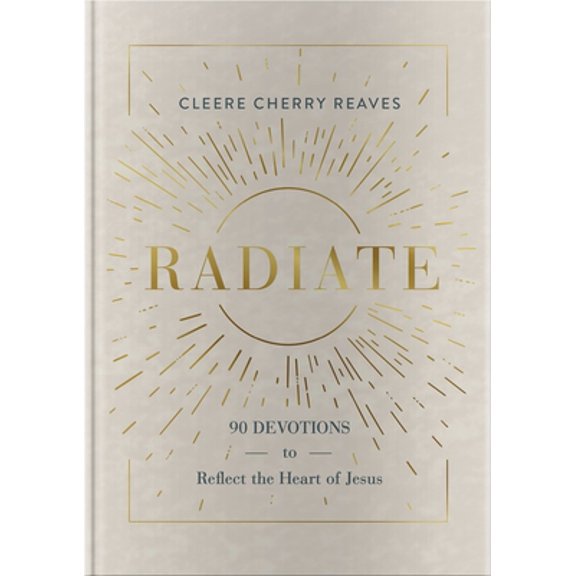 Pre-Owned Radiate (Hardcover) 1648702902 9781648702907