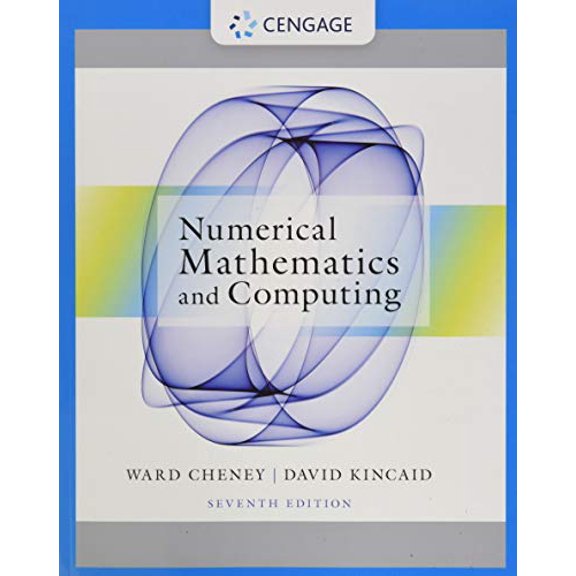 Pre-Owned Numerical Mathematics and Computing, 9780357670842, 0357670841, Paperback, 7 edition