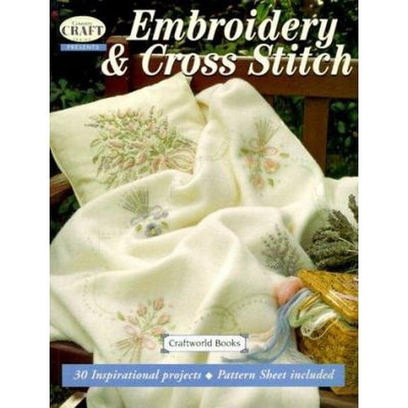Pre-Owned Embroidery & Cross Stitch (Paperback) 1876490039 9781876490034