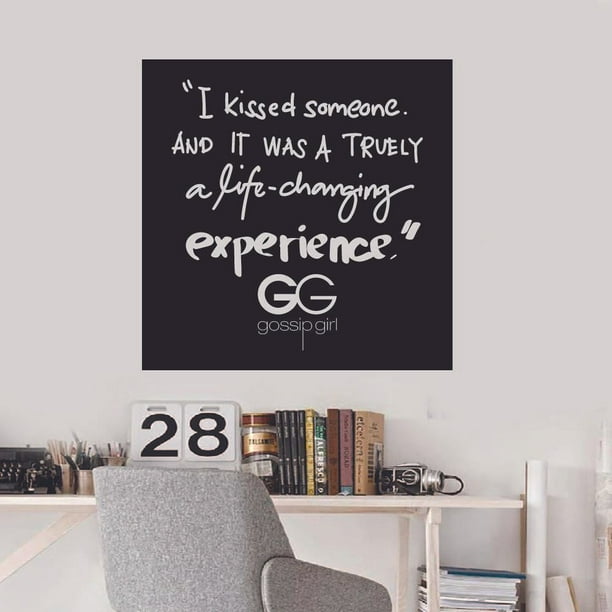 Gossip Girl American Teen Drama Series Blair Waldorf Quote I Kissed Someone And Iy Was Truly Life Changing Vinyl Sticker Wall Art Home Room Bedroom Sticker Decal Decoration Size 40x40 Inch
