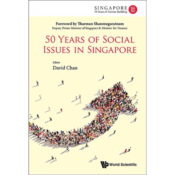 World Scientific Singapore's 50 Years of 50 Years of Social Issues in Singapore, Book 0, (Paperback)