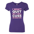 thumbnail image 2 of Wild Bobby, I Won't Quit but I Will Cuss the Whole Time Gym/Workout Women Slim Fit Junior Tee, Purple Rush, Small, 2 of 5