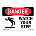 thumbnail image 1 of SignMission OS-DS-A-1218-L-2087 12 x 18 in. OSHA Danger Sign - Watch Your Step, 1 of 1