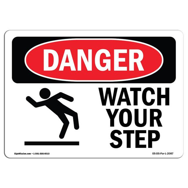 SignMission OS-DS-A-1218-L-2087 12 x 18 in. OSHA Danger Sign - Watch Your Step
