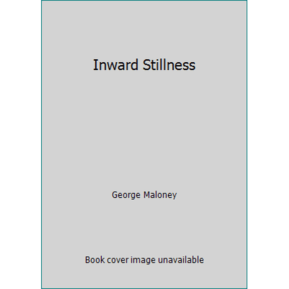 Pre-Owned Inward Stillness (Paperback) 0871930625 9780871930620