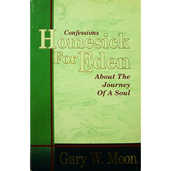 Pre-Owned Homesick for Eden: Confessions About the Journey of a Soul (Paperback) 0911866280 9780911866285