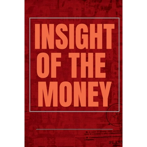 Insight of the Money, (Paperback)
