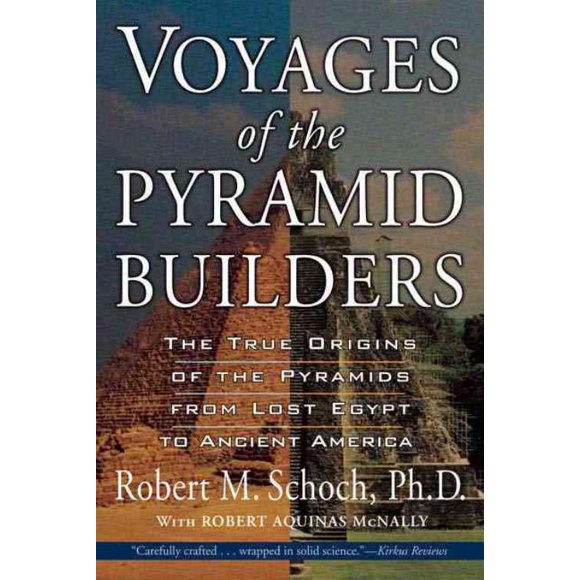 Voyages des Constructeurs de Pyramides, Aquinas McNally, Robert M. Schoch Broché