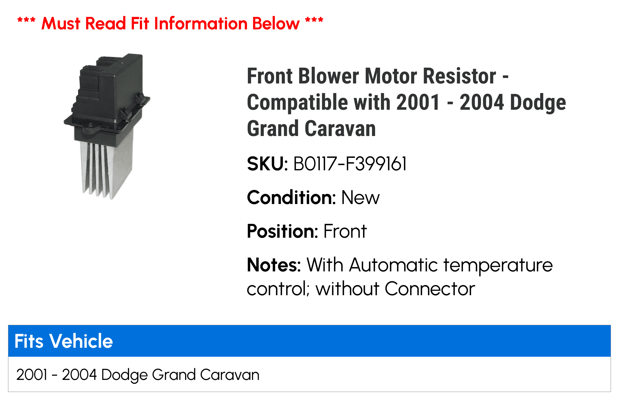 Front Blower Motor Resistor - Compatible with 2001 - 2004 Dodge Grand Caravan - Holstein