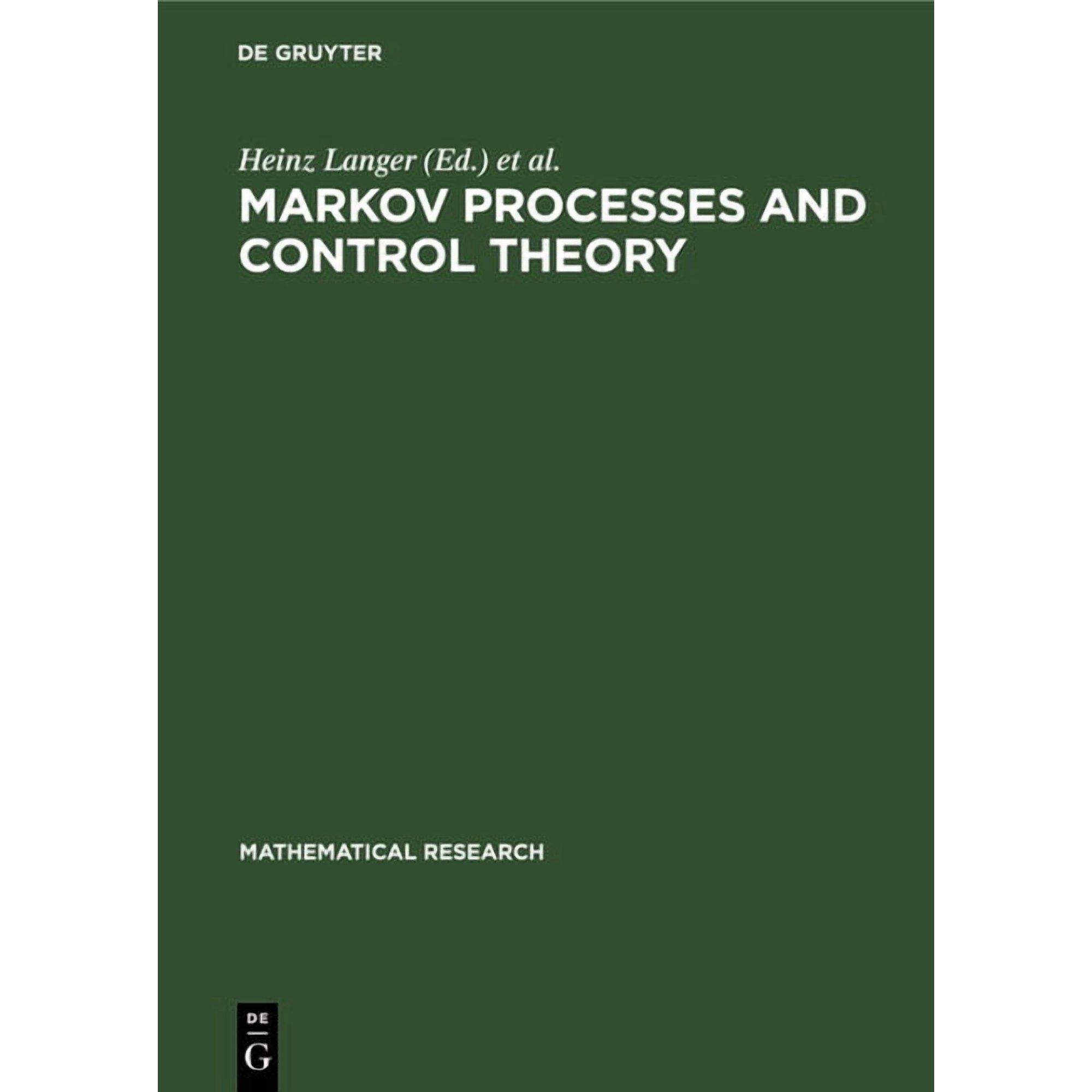 Mathematical Research Markov Processes and Control Theory, Book 54, (Hardcover)