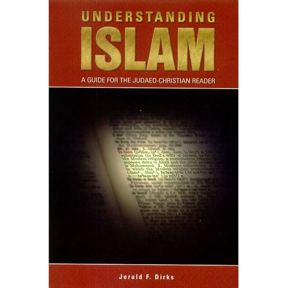 Understanding Islam: Guide For Judeo-Christian Reader