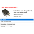 thumbnail image 2 of Heated Mirror Relay - Compatible with 2006 - 2009 Nissan Frontier 2007 2008, 2 of 2
