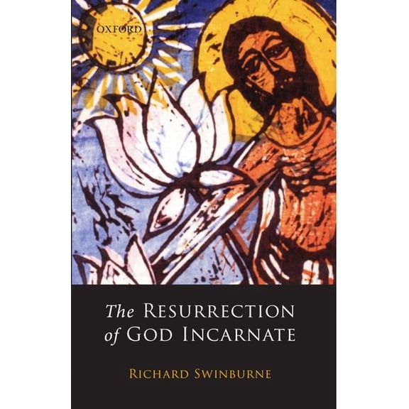 The Resurrection of God Incarnate, (Paperback)