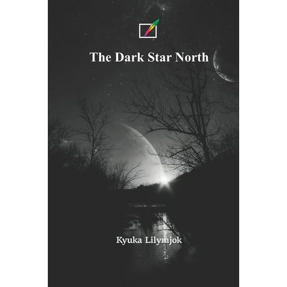 The Dark Star North (Paperback)