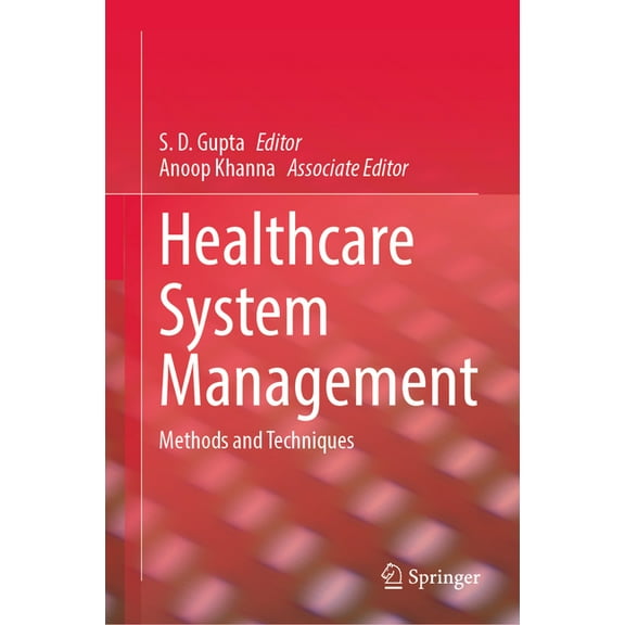 Healthcare System Management: Methods and Techniques, (Hardcover)